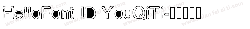 HelloFont ID YouQiTi字体转换